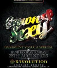 Grown & Sexy – Bashment Meets Soca Edition @ Revolution