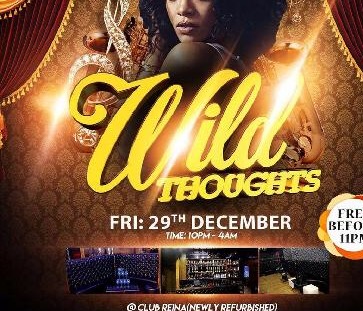 Wild Thoughts CLUB REINA Central London 29th December 2017