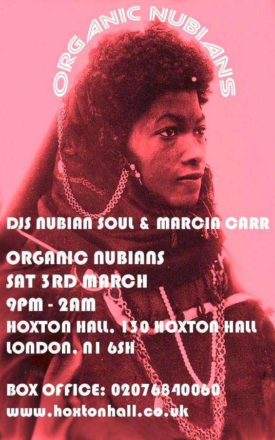 Organic Nubians @ Hoxton Hall 3 March 2018