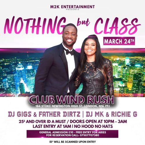 Nothing But Class @ Club Wind Rush 24th March