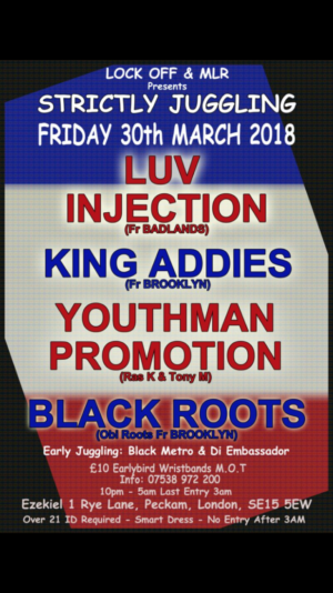 Luv Injection King Addies Youth Man Promotion Black Roots UK Tour