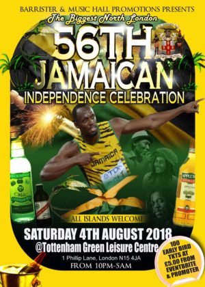 The Biggest North London's 56th Jamaican Independence Celebration @ Tottenham Green Centre