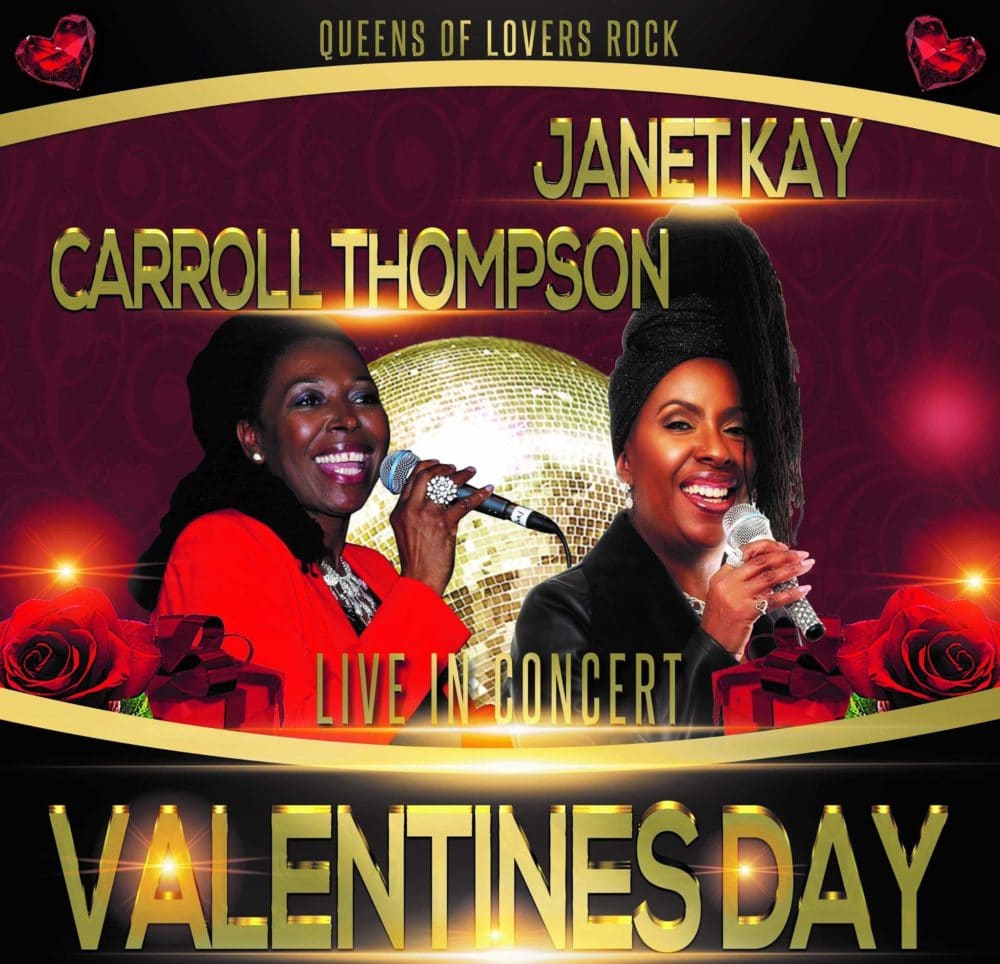 Queens Of Lovers Rock Janet Kay Carroll Thompson 2019 Valentines Day For An Evening Queens Of Lovers Rock Janet Kay Carroll Thompson 2019 Valentines Day For An Evening