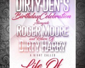 Dirty Den, Roger Moore, Dirty Harry Birthday Collaboration 2019