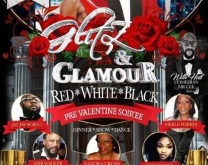 Pre Valentine Red White & Black Glitz and Glamour Soiree Dinner Dance