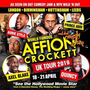The World Famous Affion Crockett London Tour - Real Deal Comedy Jam