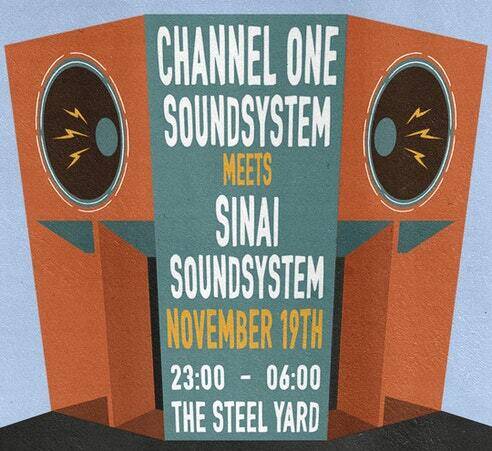 UK’s Finest Sound Systems Channel One with Sinai Sound System
