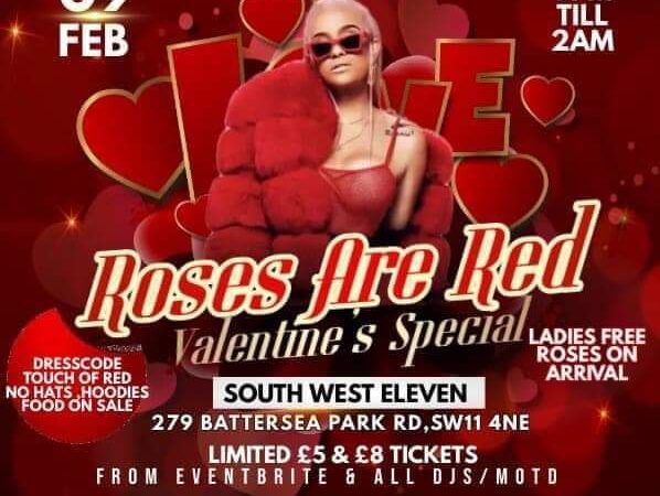 Roses Are Red Valentine’s Special @ South West Eleven