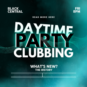 daytime clubbing